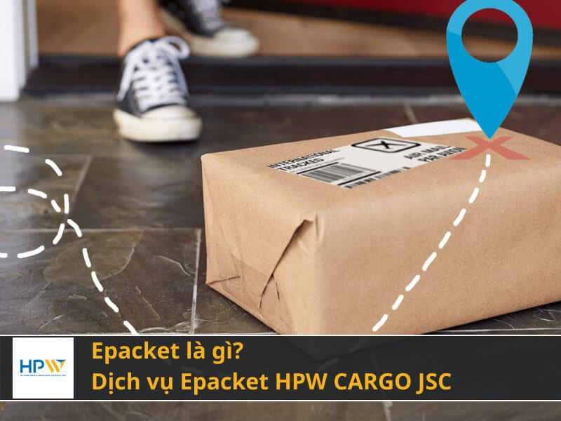 Dịch vụ epacket track giá rẻ - HPW CARGO JSC